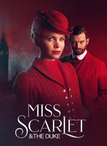دانلود سریال Miss Scarlet and the Duke