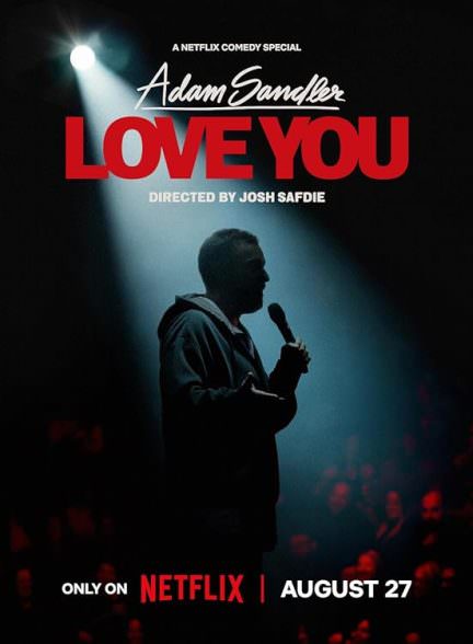 دانلود استندآپ کمدی 2024 Adam Sandler Love You