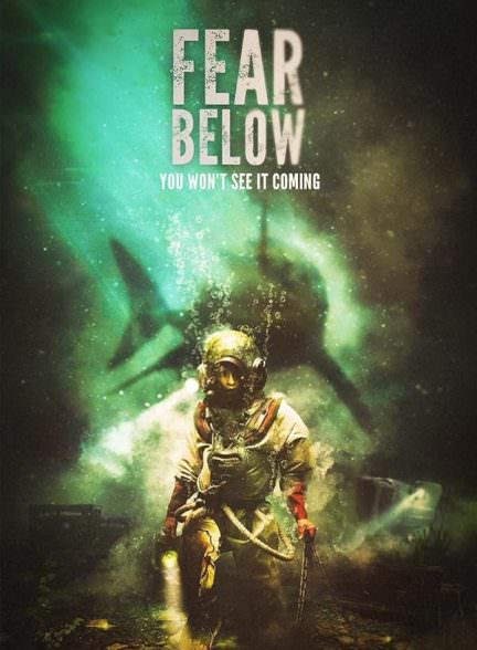 دانلود فیلم ترس در عمق Fear Below 2025