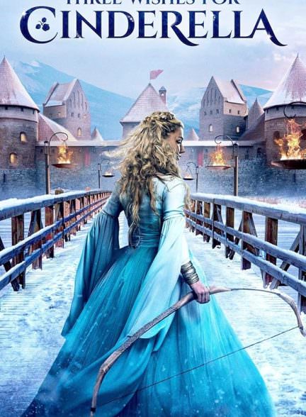 دانلود فیلم 2021 Three Wishes for Cinderella