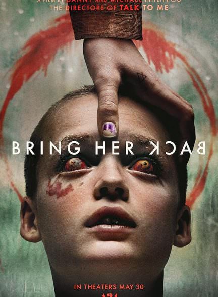 دانلود فیلم او را بازگردان 2025 Bring Her Back