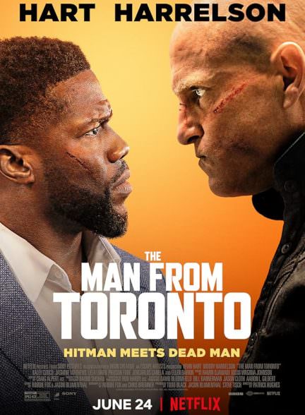 دانلود فیلم The Man from Toronto 2022 مردی از تورنتو