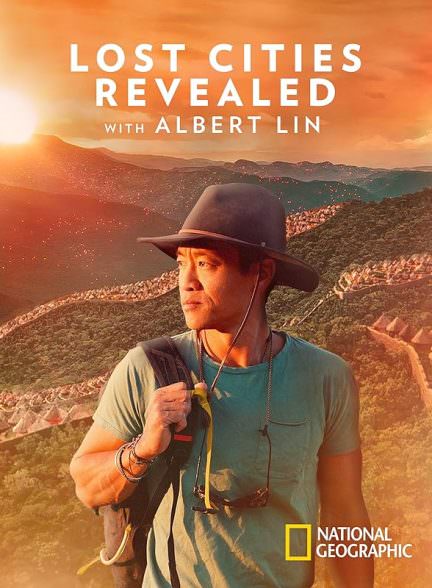 دانلود سریال Lost Cities Revealed with Albert Lin