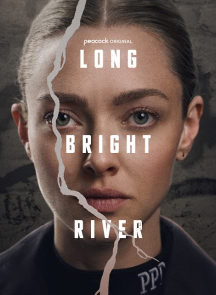دانلود سریال Long Bright River رودخانه بلند درخشان