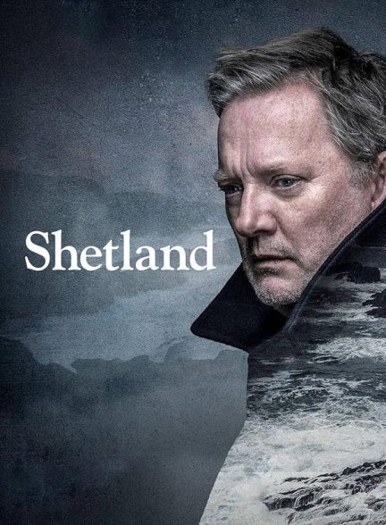 دانلود سریال  Shetland