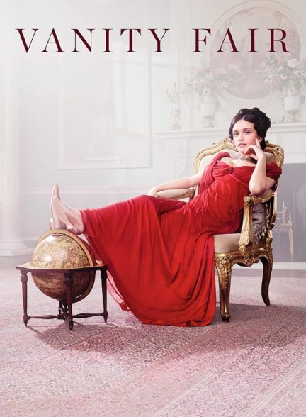 دانلود سریال  Vanity Fair