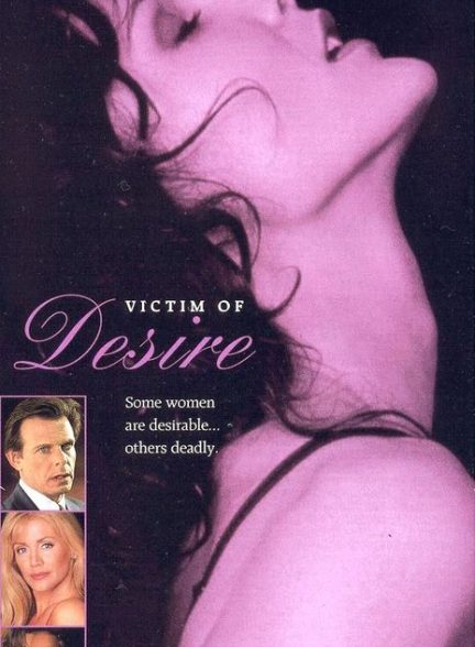 دانلود فیلم Victim of Desire