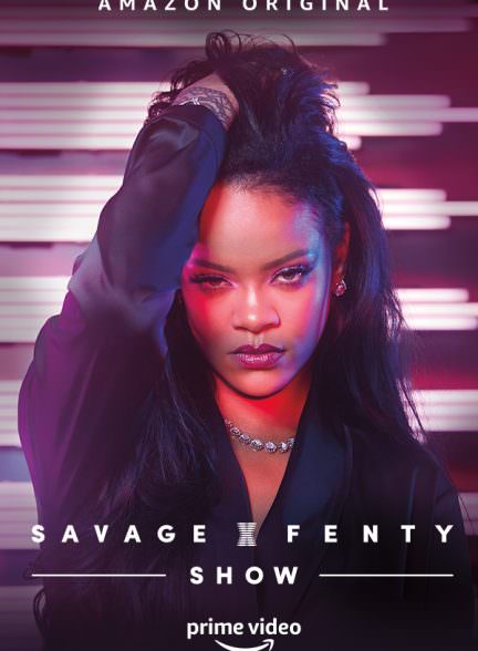 دانلود فیلم Savage X Fenty Show