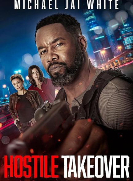 دانلود فیلم Hostile Takeover