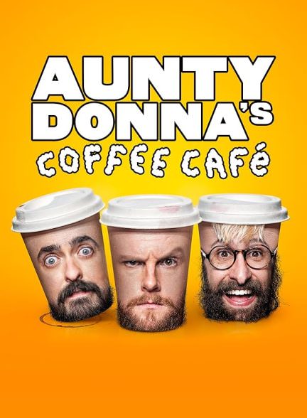 دانلود سریال  Aunty Donna’s Coffee Café