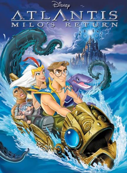 دانلود فیلم Atlantis: Milo’s Return
