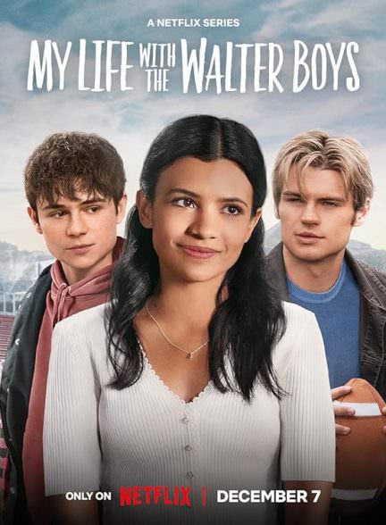 دانلود سریال  My Life with the Walter Boys