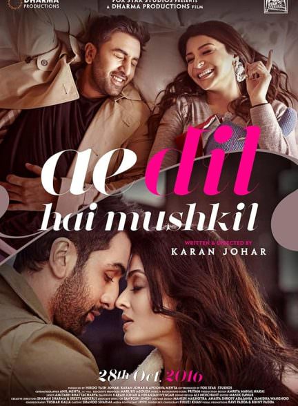 دانلود فیلم Ae Dil Hai Mushkil