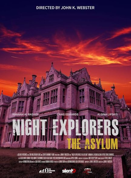 دانلود فیلم Night Explorers: The Asylum