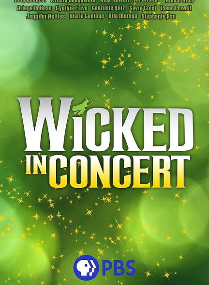 دانلود فیلم Wicked in Concert