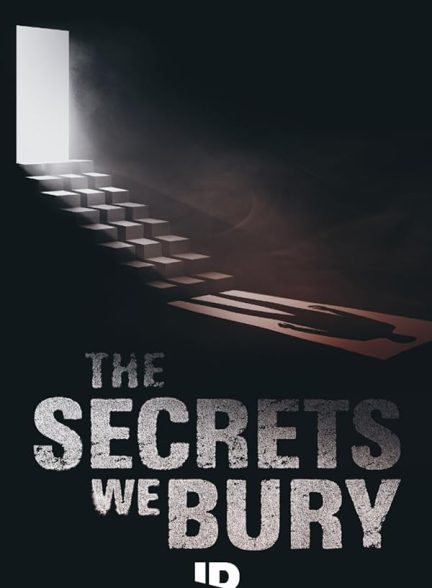دانلود فیلم The Secrets We Bury