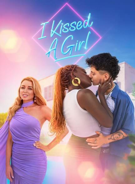 دانلود سریال  I Kissed a Girl