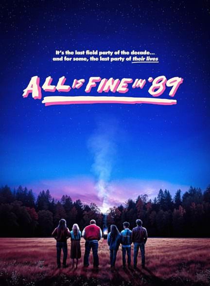 دانلود فیلم All is Fine in ’89