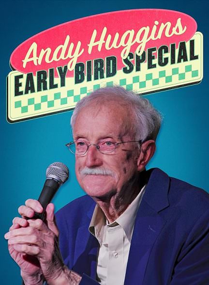 دانلود فیلم Andy Huggins: Early Bird Special