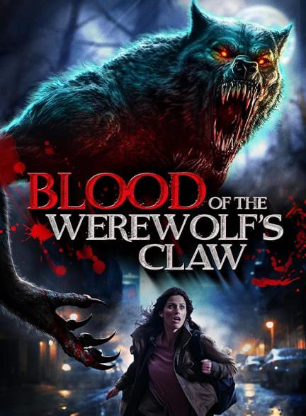 دانلود فیلم Blood of the Werewolf’s Claw