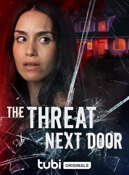 دانلود فیلم The Threat Next Door