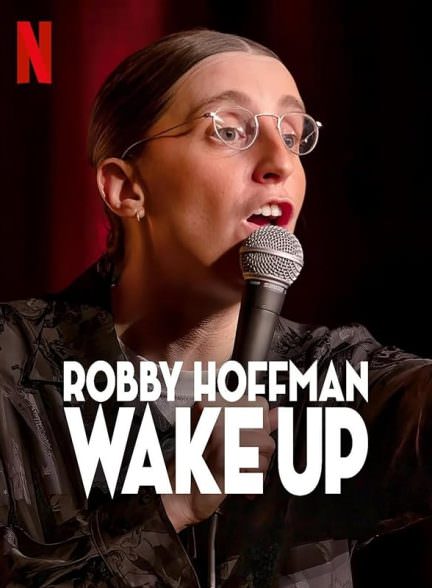 دانلود فیلم Robby Hoffman: Wake Up