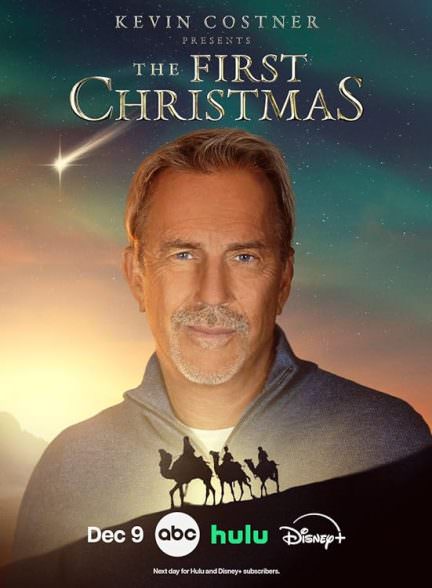 دانلود فیلم Kevin Costner Presents: The First Christmas