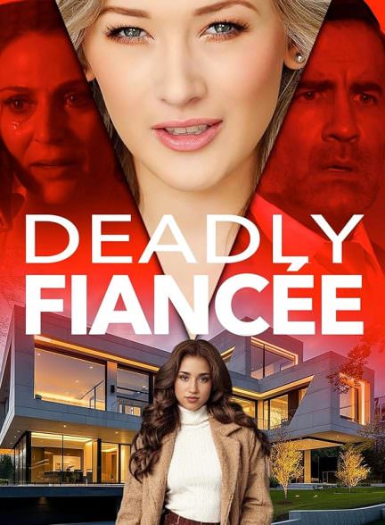 دانلود فیلم Deadly Fiancée