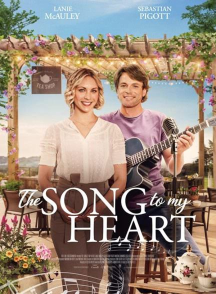 دانلود فیلم The Song to My Heart
