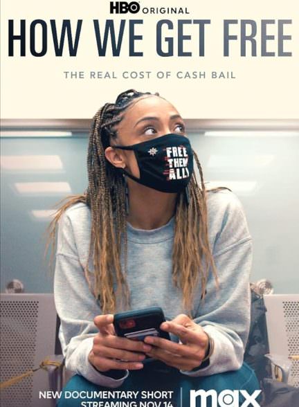 دانلود فیلم How We Get Free