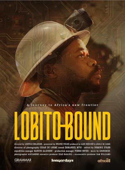 دانلود فیلم Lobito Bound: A Journey to Africa’s New Frontier