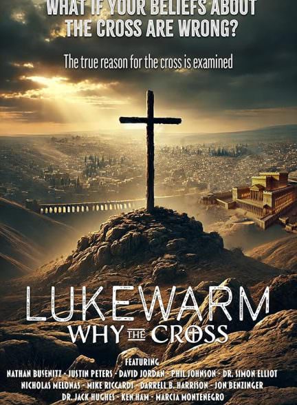 دانلود فیلم Lukewarm: Why the Cross