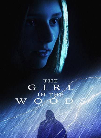 دانلود فیلم The Girl in the Woods