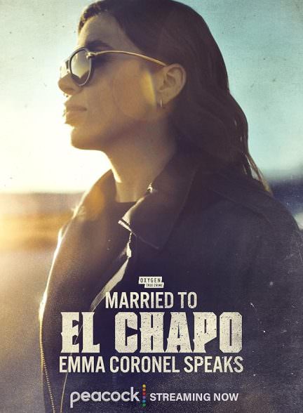 دانلود فیلم Married to El Chapo: Emma Coronel Speaks