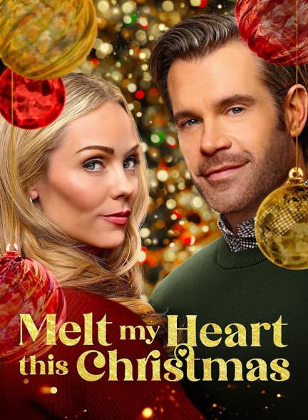 دانلود فیلم Melt My Heart This Christmas