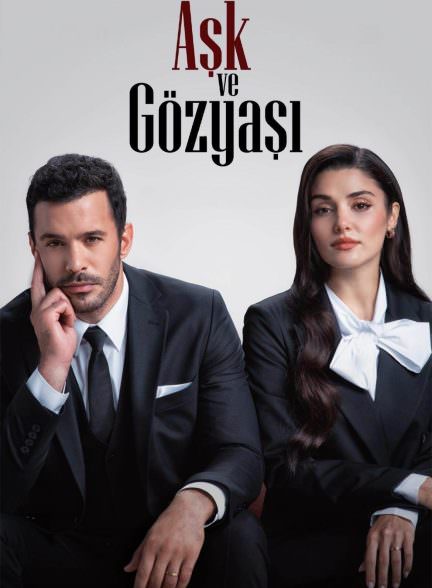 دانلود سریال عشق و اشک دوبله فارسی  Ask ve Gözyasi