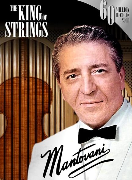 دانلود فیلم Mantovani, the King of Strings