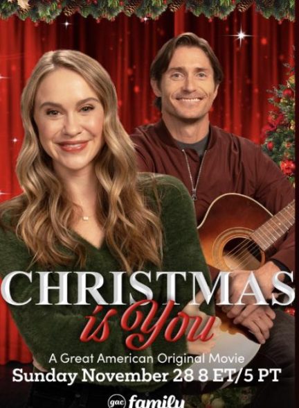 دانلود فیلم Christmas Is You 2021