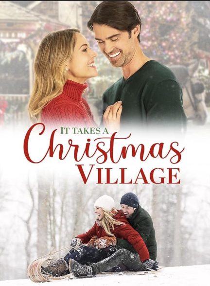 دانلود فیلم It Takes a Christmas Village