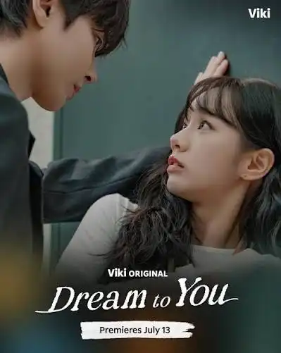 دانلود سریال Dream to You