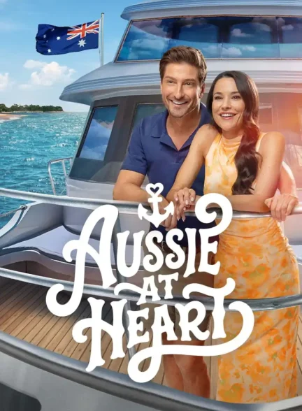 دانلود فیلم Aussie at Heart 2026