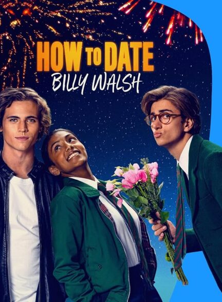 دانلود فیلم How to Date Billy Walsh 2024