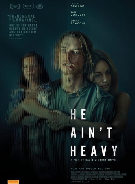 دانلود فیلم He Ain’t Heavy 2024