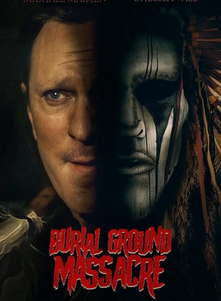 دانلود فیلم Burial Ground Massacre 2021