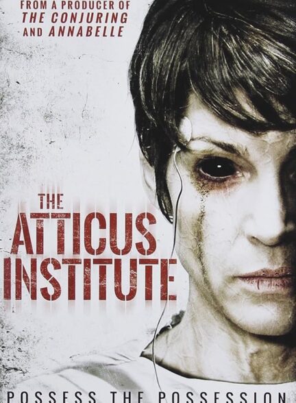 دانلود فیلم The Atticus Institute 2015