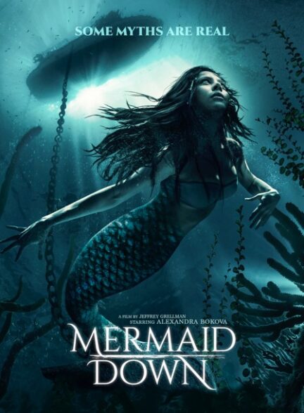 دانلود فیلم Mermaid Down 2019