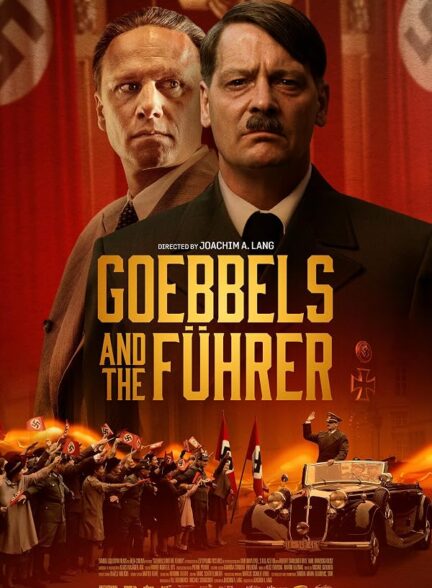 دانلود فیلم Goebbels and the Führer 2024