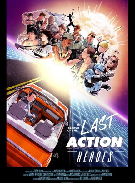 دانلود فیلم In Search of the Last Action Heroes 2019