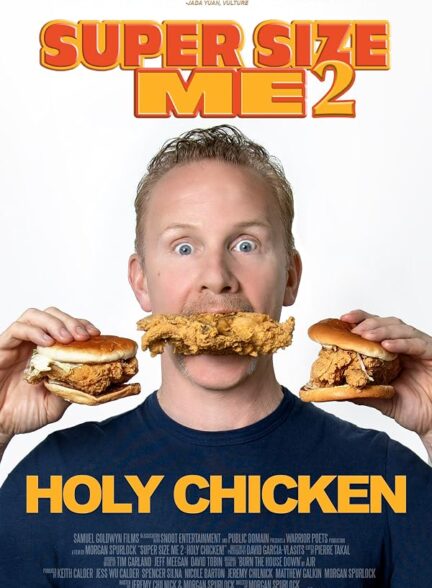 دانلود فیلم Super Size Me 2: Holy Chicken! 2017