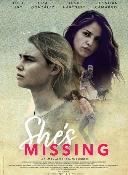 دانلود فیلم She’s Missing 2019